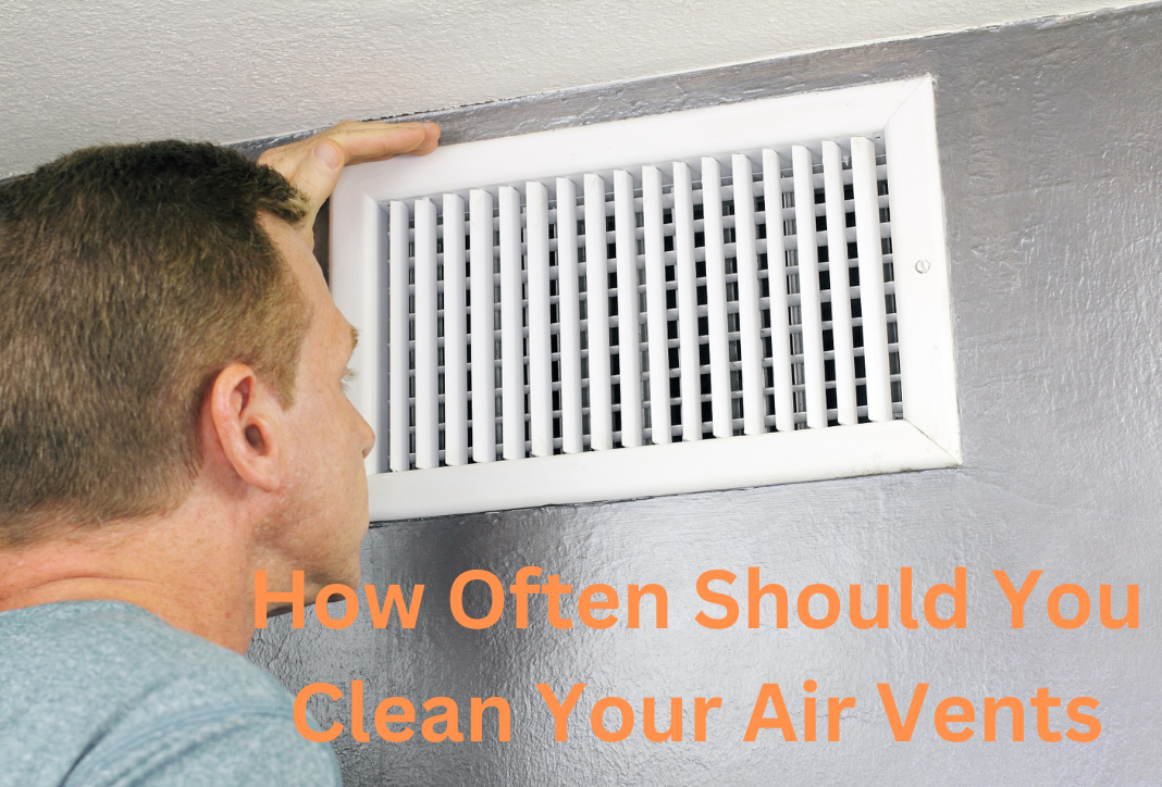 How-Often-Should-You-Clean-Your-Air-Vents
